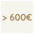 Mais de 600€
